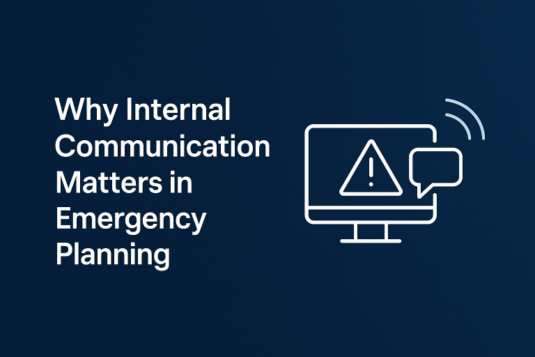 Why Internal Communication Matters in Emergency Planning